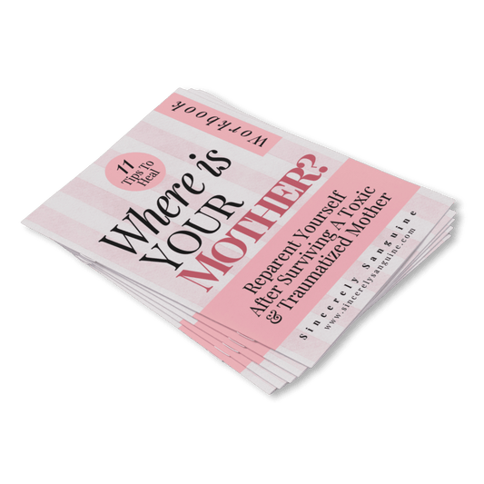 'Where is Your Mother...' The Complete Mother-Daughter Workbook to Heal Your Inner Child (AUTOMATIC DIGITAL DOWNLOAD)