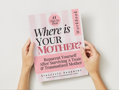 'Where is Your Mother...' The Complete Mother-Daughter Workbook to Heal Your Inner Child (AUTOMATIC DIGITAL DOWNLOAD)