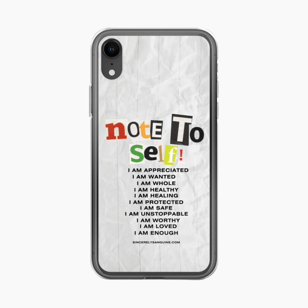 Note to Self: Daily Affirmation | Positive Affirmation iPhone Cases- Compatible iPhoneX, 11, 12, 13 - Sincerely Sanguine
